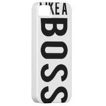LIKE a BOSS
