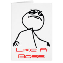 Like a Boss Greeting Card