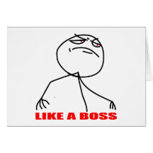 like a boss internet meme comic rage greeting card