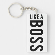 LIKE a BOSS Key Chain