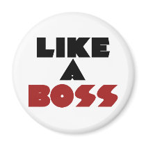 Like a Boss