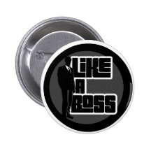 Like a Boss Pinback Buttons