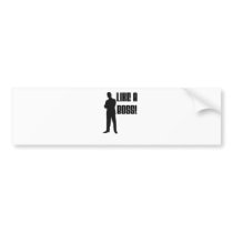 LIKE A BOSS PRODUCTS BUMPER STICKERS