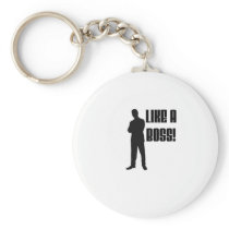 LIKE A BOSS PRODUCTS KEYCHAIN