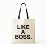 Like A Boss tote bag