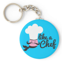 Like a CHEF! Keychain