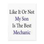 Like It Or Not My Son Is The Best Mechanic Postcards