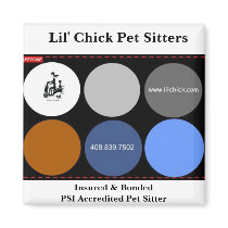 Lil' Chick Pet Sitters, Insured & BondedPSI Acc... Fridge Magnet