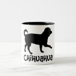 Lil' Chihuahua w/ Cool Text Coffee Mugs