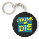 Lil Jon "Crunk or Die" keychains