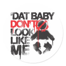 Lil Jon "Shawty Putt- Dat Baby Don't Look Like Me" Round Sticker