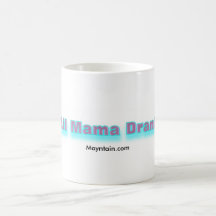 Lil Mamma Drank, Mayntain.com Coffee Mug