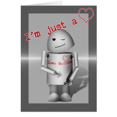(Lil` Robo-x9) Love Machine Greeting Card