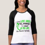 Lime For Someone I Need Muscular Dystrophy T-shirt