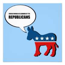 Lincoln would be ashamed of the Republicans Custom Invites