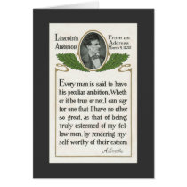 Lincoln's Ambition is to be Truly Esteemed-Black Greeting Cards