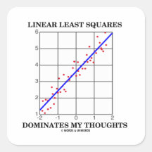 Linear Least Squares Dominates My Thoughts Sticker