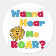 Lion Hear Me Roar T-shirts and Gifts Round Stickers