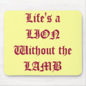 Lion or Lamb Mousepad