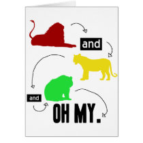 lions and tigers and bears OH MY card