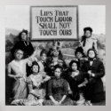 Lips That Touch Liquor Shall Not Touch Ours posters
