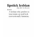 LIPSTICK LESBIAN T-SHIRT / Gay Slang T-shirt