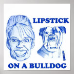 Lipstick On A Bulldog Poster posters