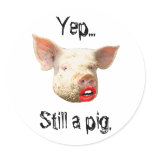 Lipstick on a Pig stickers