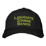 Liquidate Zombie Banks embroidered hats