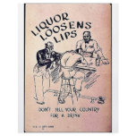 Liquor Loosens Lips flyers