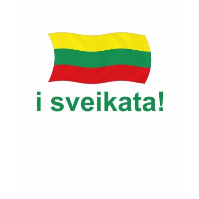Lithuanian i sveikata! (Cheers!) Shirts by worldshop