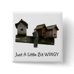 Little Bit Wingy Badge Pin
