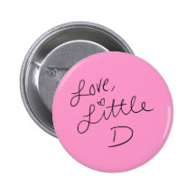 Little D Pinback Button