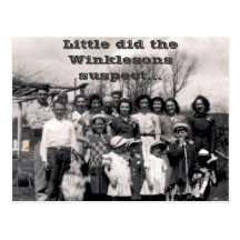 Little did the Winklesons suspect... Post Card
