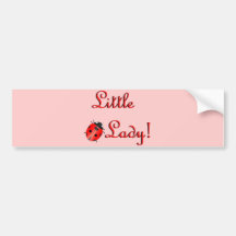 Little Lady! Bumper Sticker