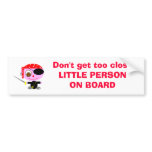 LITTLE PERSON ON BOARD bumper stickers