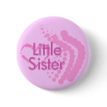 Little Sister Pinback Button