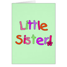 Little Sister Tshirts and Gifts Card