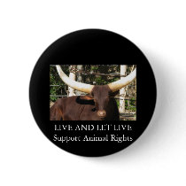 LIVE AND LET LIVE SUPPORT ANIMAL RIGHTS PINBACK BUTTONS