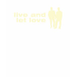 Live and Let Love t-shirts