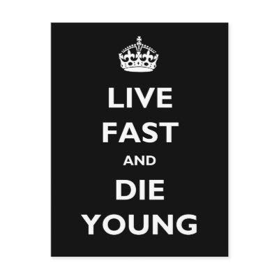 Live Fast And Die Young Postcards