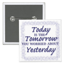 Live for Today! Buttons