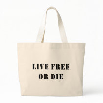 Live Free Or Die Canvas Bag