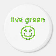 Live Green Pro Environment Eco Friendly Renewable Fridge Magnet