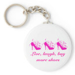 Live, laugh, Buy More Shoes Keychain