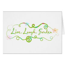 Live, Laugh, Garden. Greeting Cards