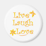 Live Laugh Love Magnets