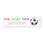 Live Laugh Love Soccer Bumper Sticker bumper stickers