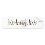 Live, Laugh, Love Words bumper stickers