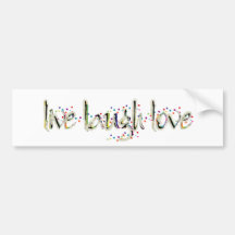 Live, Laugh, Love Words Bumper Stickers